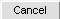 Cancel button